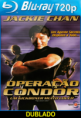 Operação Condor – Um Kickboxer Muito Louco 